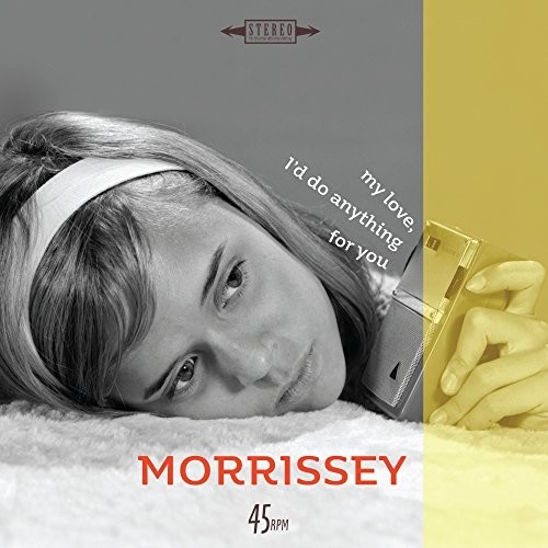 Morrissey - My Love, I'd Do Anything for You / Are You Sure Hank Done It This Way? (Live) [Vinyl Single]