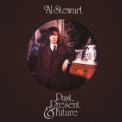 Al Stewart - Past Present & Future: Remastered & Expanded