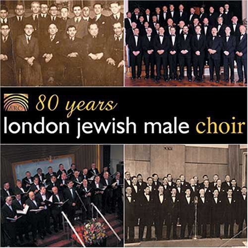 80 Years London Jewish Male Choir