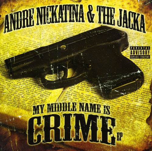 Andre Nickatina - My Middle Name Is Crime Ep