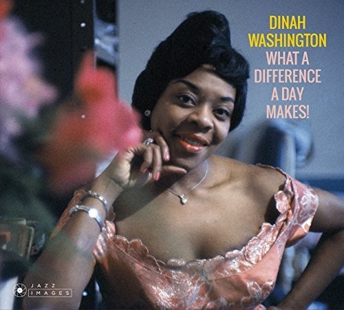 Dinah Washington - What A Difference A Day Makes