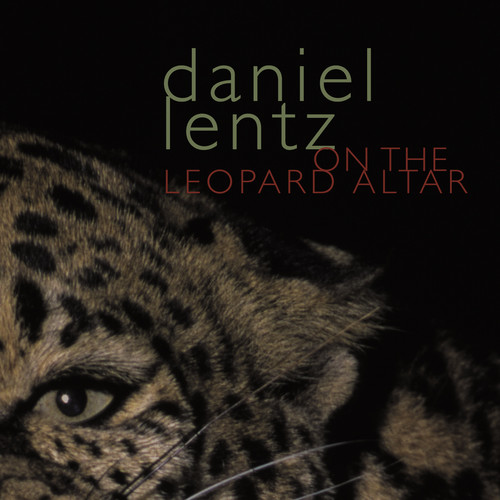Daniel Lentz - On the Leopard Altar