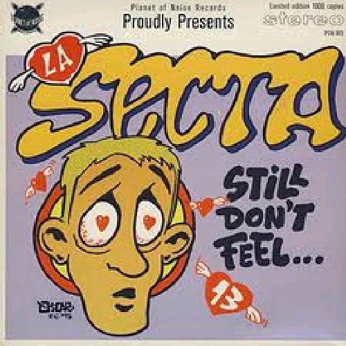 La Secta - Still Don't Feel / Get Out