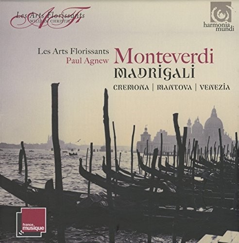 Les Arts Florissants - Monteverdi: Madrigali - Mantova Cremona Venezia