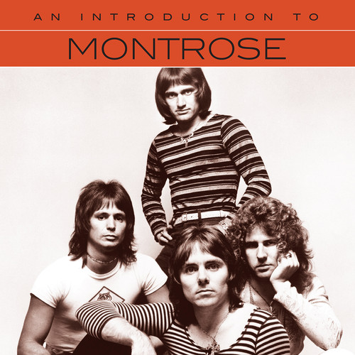 Montrose - An Introduction To
