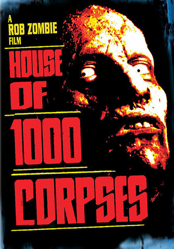 Halloween [Movie] - House of 1000 Corpses