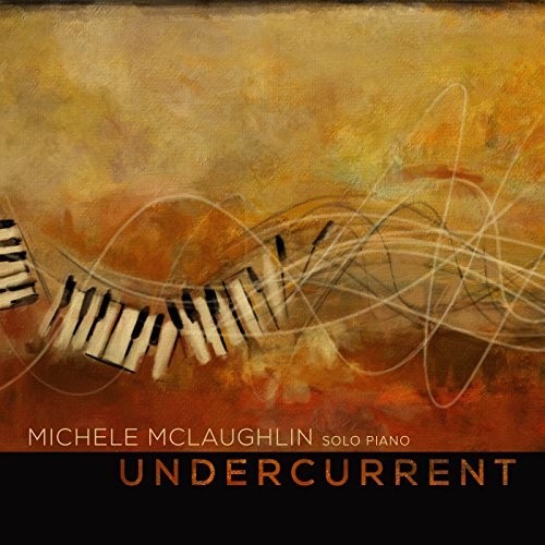 Michele Mclaughlin - Undercurrent
