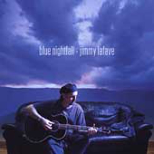 Jimmy Lafave - Blue Nightfall