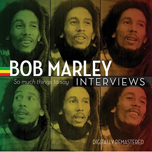 Bob Marley - Bob Marley Interviews: So Much Things to Say
