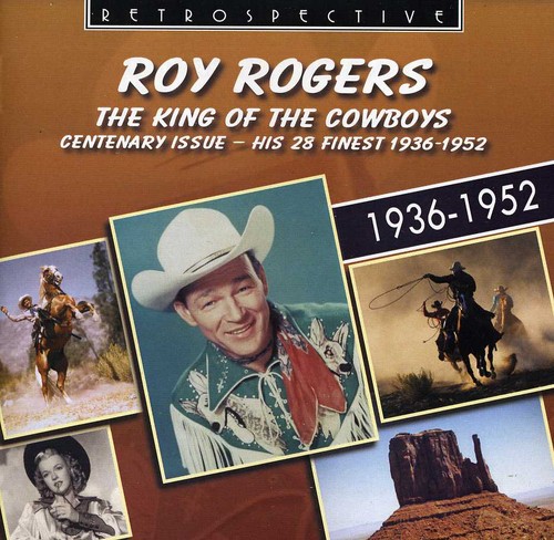 Roy Rogers - King Of The Cowboys [Import]