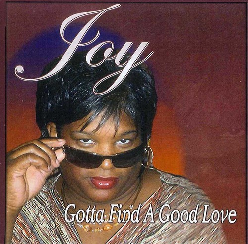 Joy - Gotta Find Good Love