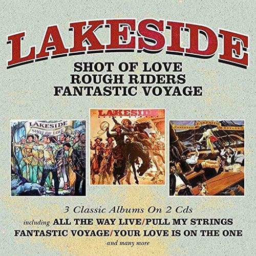 Lakeside - Shot Of Love / Rough Riders / Fantastic Voyage