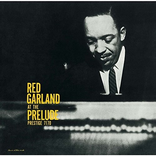 Red Garland - Red Garland At The Prelude