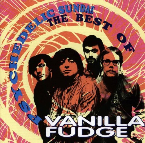 Vanilla Fudge - Psychedelic Sundae-Best Of Va [Import]