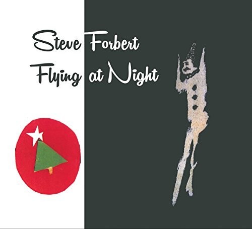 Steve Forbert - Flying At Night