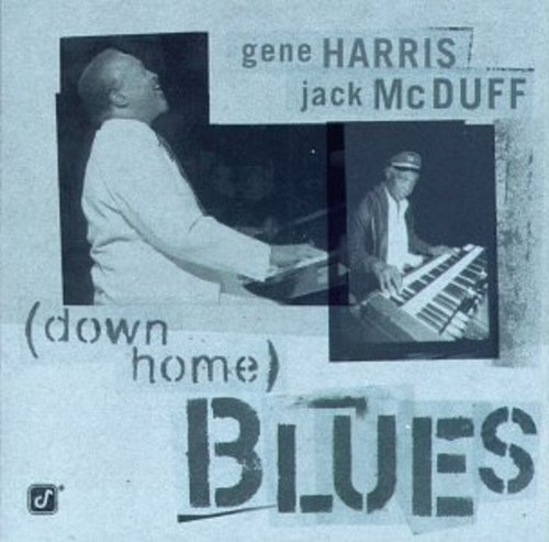 Gene Harris - Down Home Blues