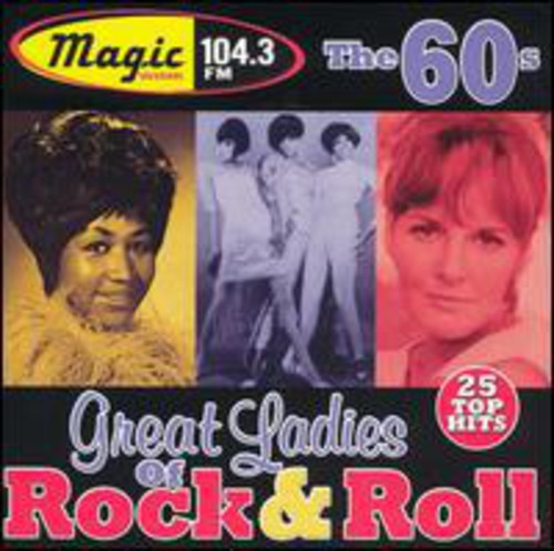WJMK 104.3FM: Great Ladies of Rock Roll 60's /  Various