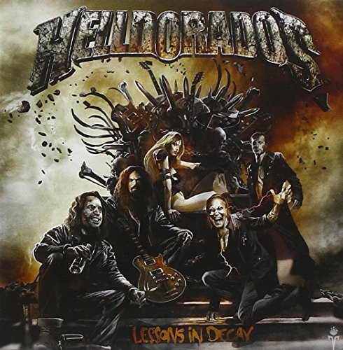 Helldorados - Lessons in Decay