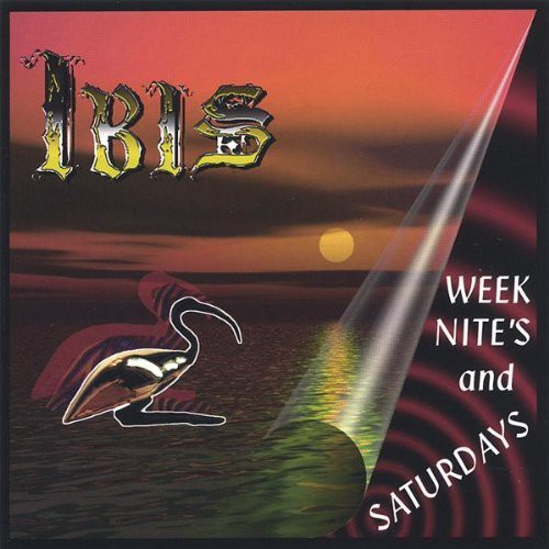 Ibis - Week Nites & Saturdays