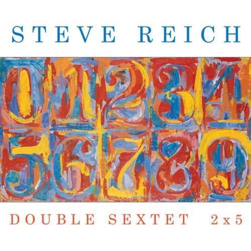 Steve Reich - Double Sextet / 2X5