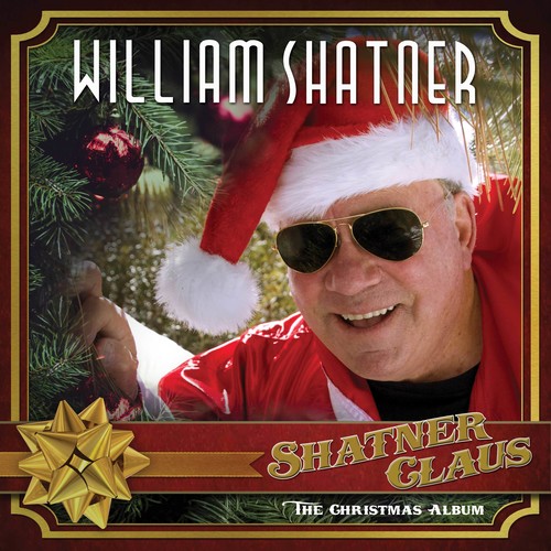 William Shatner - Shatner Claus - The Christmas Album [Limited Edition Red LP]