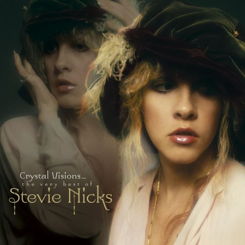 Crystal Visions: The Very Best Of Stevie Nicks