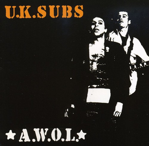 U.K. Subs - A.W.O.L.