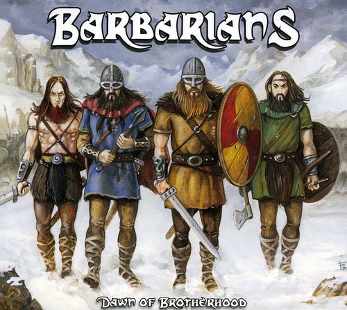 Barbarians - Dawn Of Brotherhood [Import]