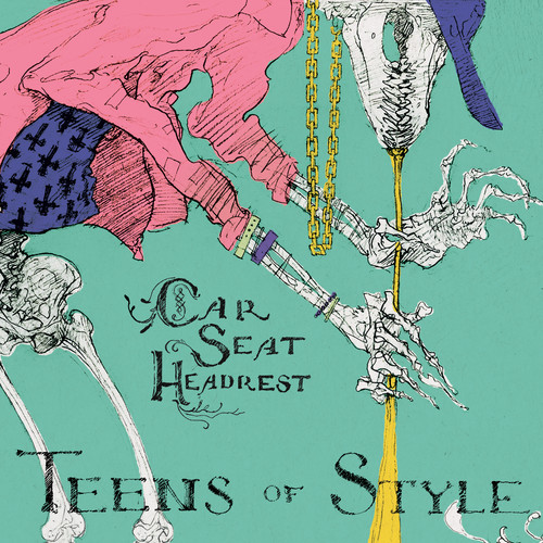 Car Seat Headrest - Teens Of Style [Vinyl]