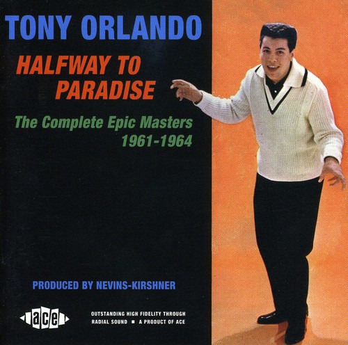 Tony Orlando - Halfway To Paradise-Complete Epic Masters 1961-64 [Import]