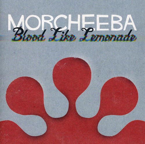 Morcheeba - Blood Like Lemonade [Import]