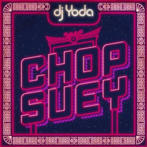 Dj Yoda - Chop Suey [Import]