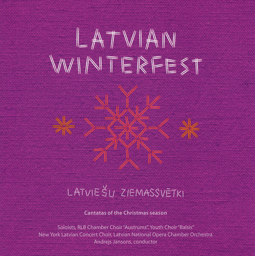 Latvian Winterfest: Cantatas of Christmas Season