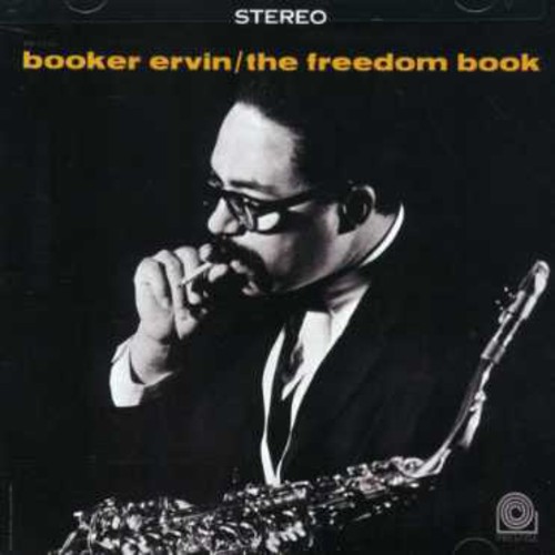 Booker Ervin - Freedom Book: Rudy Van Gelder Remasters Series