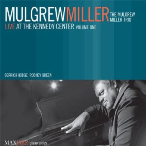 Live At The Kennedy Center, Vol. 1