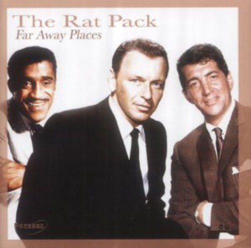 Rat Pack - Far Away Places