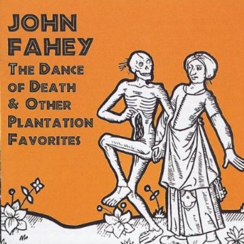 Dance of Death & Other Plantation Favorites [Import]