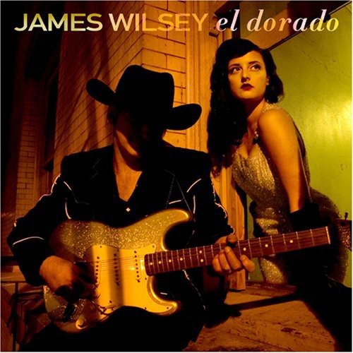 James Wilsey - El Dorado