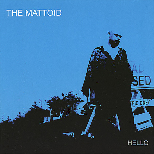 Mattoid - Hello