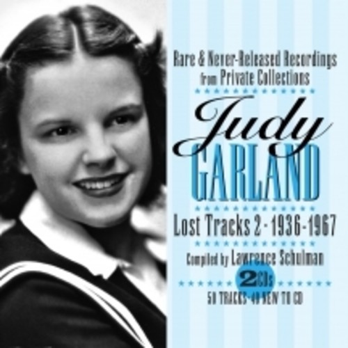 Judy Garland - Lost Tracks Volume 2: 1936-1967