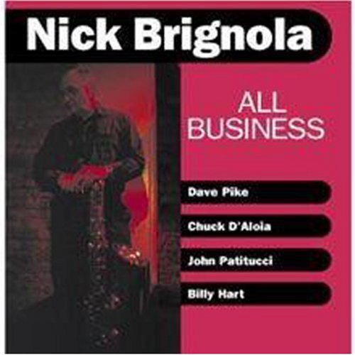 Nick Brignola - All Business