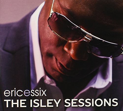 Eric Essix - Isley Sessions