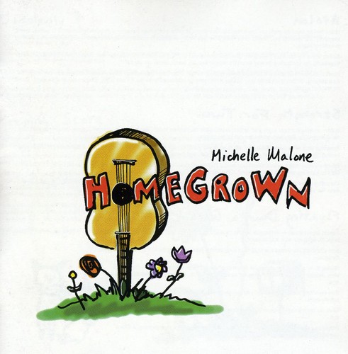 Michelle Malone - Home Grown