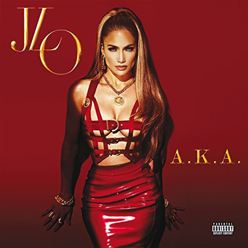 Jennifer Lopez - A.K.A. [Deluxe]