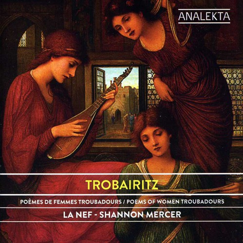 Trobairitz: Poems of Women Troubadours