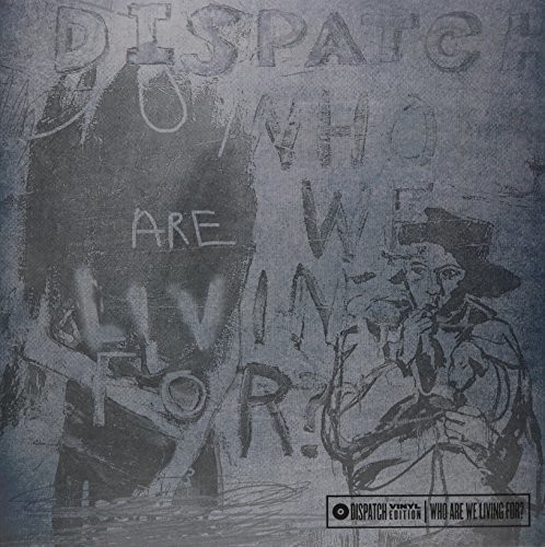 Dispatch - Who Are We Looking for (Silver LP)