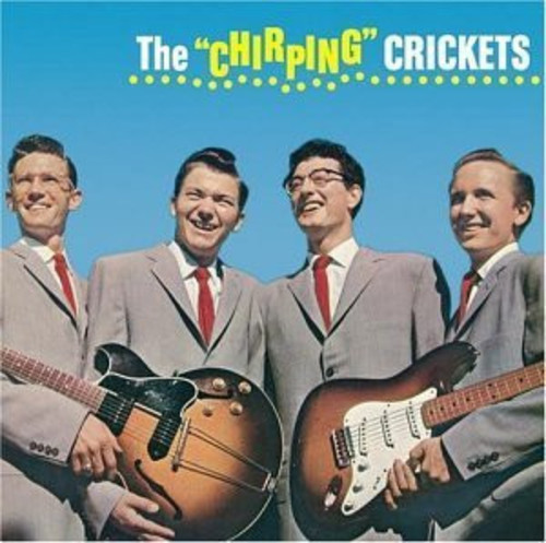 Buddy Holly / Crickets - Chirping Crickets [Import]