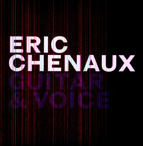 Eric Chenaux - Guitar and Voice