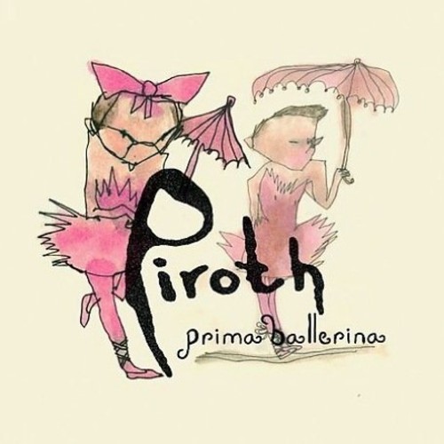 Piroth - Prima Ballerina