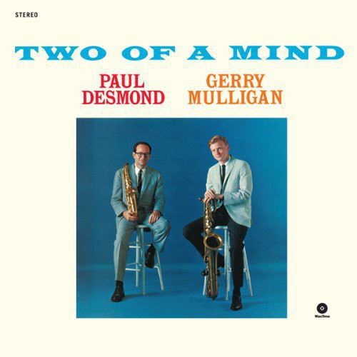 Gerry Mulligan & Paul Desmond - Two Of A Mind (Bonus Track) [Import 180 Gram LP]